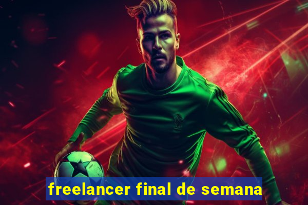 freelancer final de semana